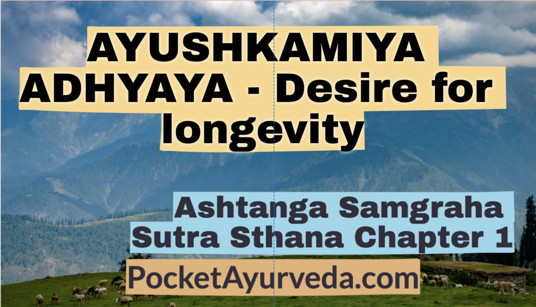 AYUSHKAMIYA ADHYAYA - Desire for longevity