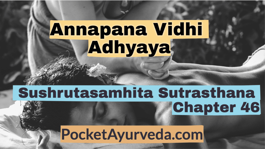 Annapana Vidhi adhyaya - Sushrutasamhita Sutrasthana Chapter 46