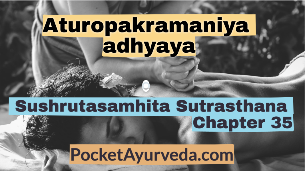 Aturopakramaniya-adhyaya-Sushrutasamhita-Sutrasthana-Chapter-35