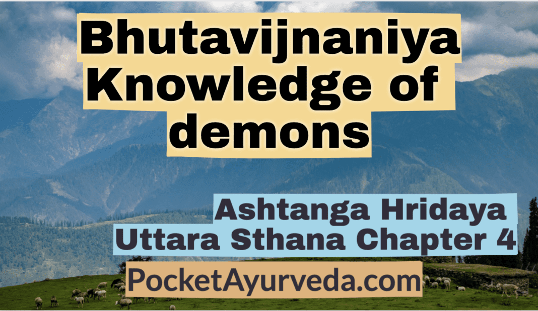 BHUTA VIJNANIYA - Knowledge of demons