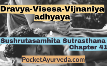 Dravya-Visesa-Vijnaniya-adhyaya-Sushrutasamhita-Sutrasthana-Chapter-41