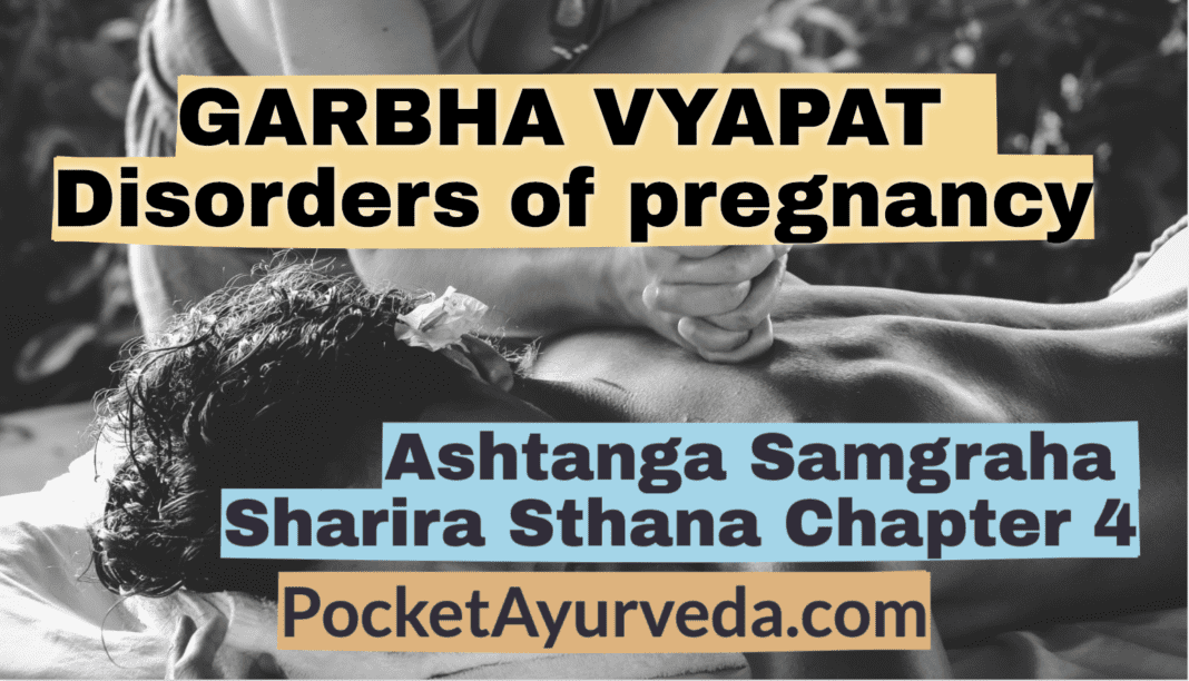 GARBHA VYAPAT - Disorders of pregnancy - Ashtanga Sangraha Sharira sthana chapter 4