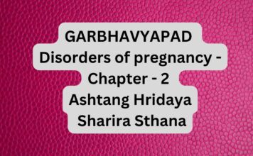 GARBHAVYAPAD Disorders of pregnancy - Chapter - 2 Ashtang Hridaya Sharira Sthana