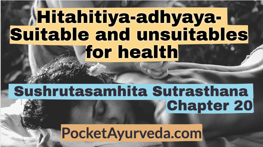 Hitahitiya-adhyaya-Suitable-and-unsuitables-for-health-Sushrutasamhita-Sutrasthana-Chapter-20
