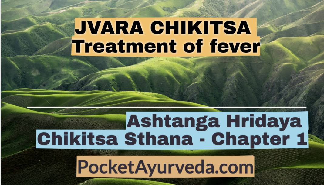 JVARA CHIKITSA - Treatment of fever