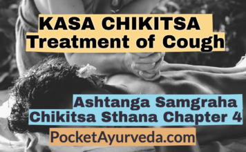 KASA CHIKITSA - Treatment of Cough - Ashtanga Samgraha Chikitsasthana Chapter 4