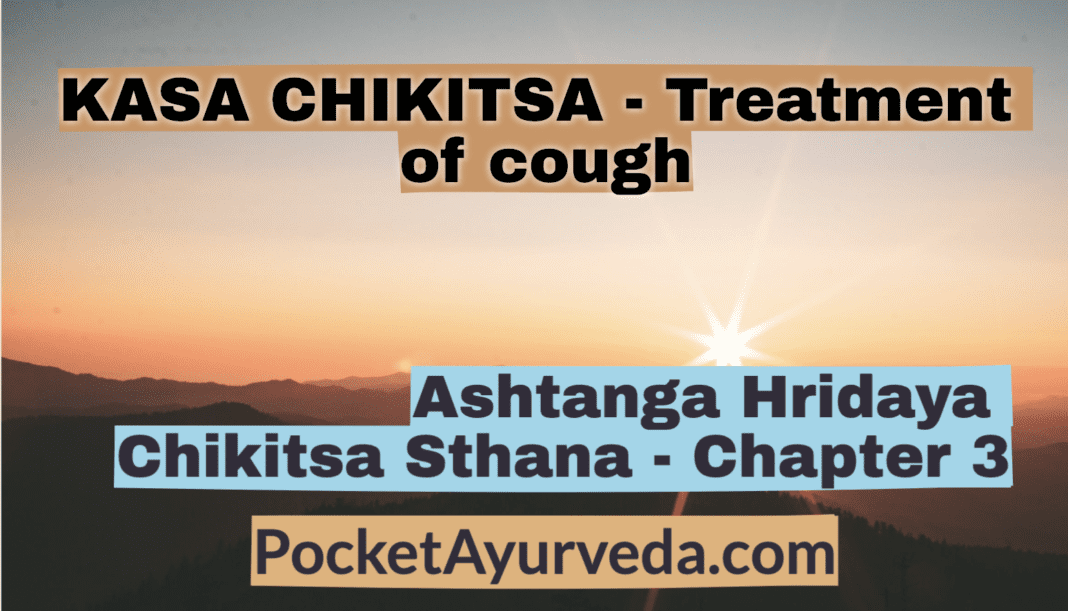 KASA CHIKITSA - Treatment of cough