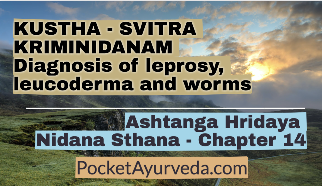 KUSTHA - SVITRA KRIMI-NIDANAM - Diagnosis of leprosy, leucoderma and worms