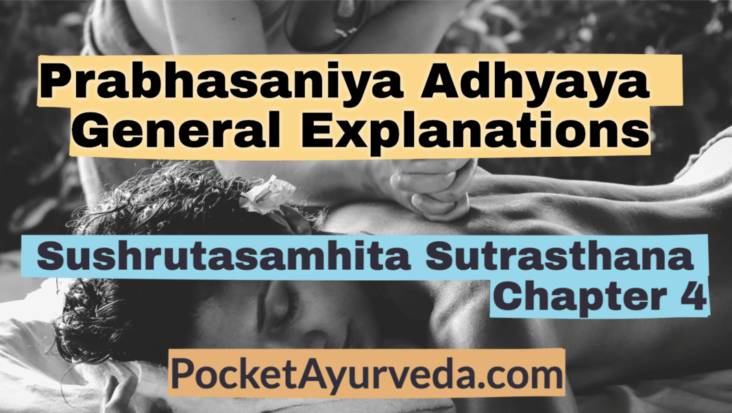 Prabhasaniya Adhyaya - General Explanations - Sushrutasamhita Sutrasthana Chapter 4