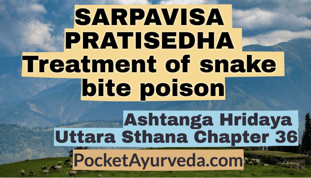 SARPAVISA PRATISEDHA - Treatment of snake bite poison