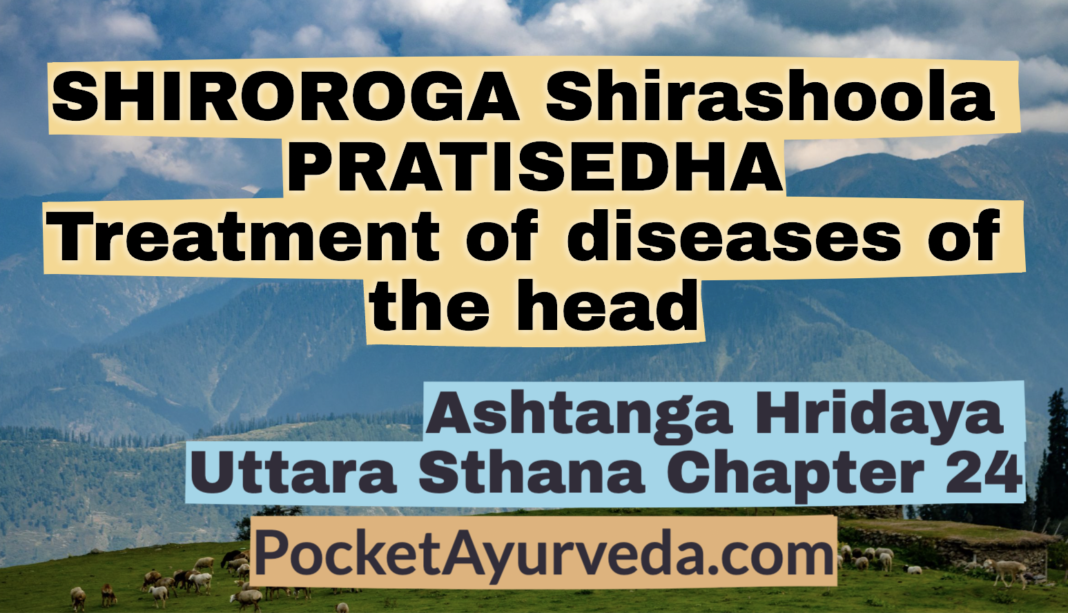 SHIROROGA Shirashoola PRATISEDHA - Treatment of diseases of the head