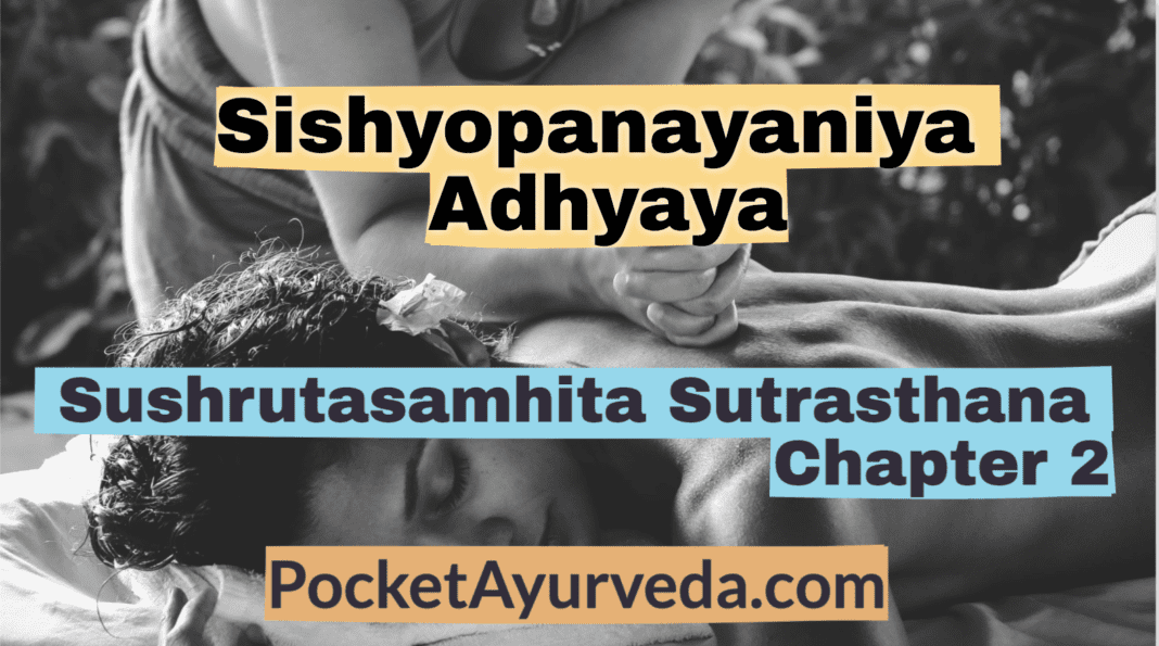 Sishyopanayaniya Adhyaya - Sushrutasamhita Sutrasthana Chapter 2