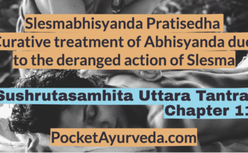 Slesmabhisyanda-Pratisedha-curative-treatment-of-Abhisyanda-due-to-the-deranged-action-of-Slesma-Sushrutasamhita-Uttaratantra-Chapter-11