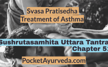 Svasa Pratisedha - Treatment of Asthma - Sushrutasamhita Uttaratantra Chapter 51